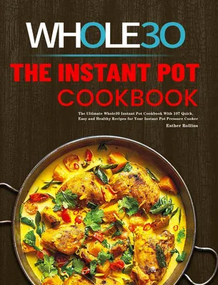 Produktbild von The Instant Pot Whole30 Cookbook