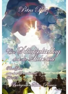 Immagine prodotto di Rütz, P: Schicksalsschlag, doch die Liebe bleibt - Bewegende