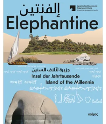 Obrázok produktu pre Ausstellung Elephantine: Weltweit erste umfangreiche Präsentation der Nil-Insel im Süden Ägyptens mit Dokumenten in zehn Sprachen