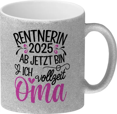 Produktbild von Rentnerin - Vollzeit Oma 2025 Glitzer-Kaffeebecher