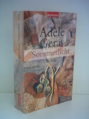 Sommerlicht: RomanGeras, Adèle and Krohm-Linke, Theda