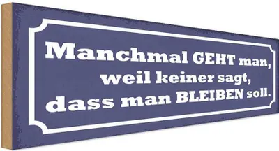 Produktbild von vianmo Holzschild 10x27 cm manchmal geht man weil keiner Dekoration