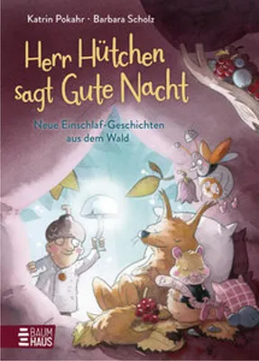 Obrázek produktu pro Herr Hütchen sagt Gute Nacht - Neue Einschlaf-Geschichten aus dem Wald