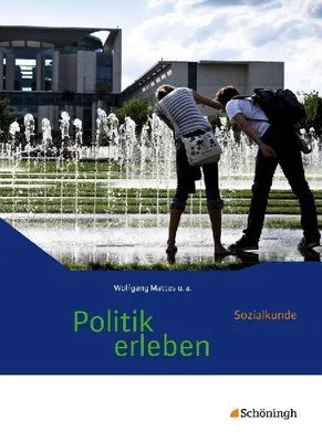 Produktbild von Politik erleben - Sozialkunde. Schulbuch. Stammausgabe - Neubearbeitung