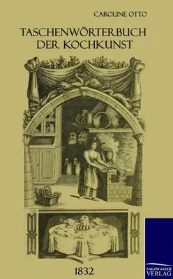 Produktbild von Taschenwörterbuch der Kochkunst (1832)