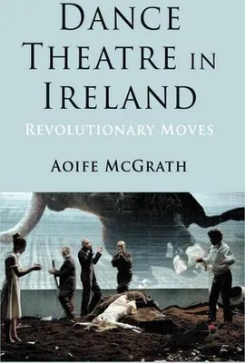 Produktbild von Dance Theatre in Ireland
