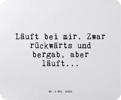 Produktbild von Mr. & Mrs. Panda Mauspad Läuft bei mir. Zwar... - Aquarellblau - Geschenk, computer mousepad, mousematte, Sprüche, Spruch Weisheiten Zitate Lustig Weisheit Worte