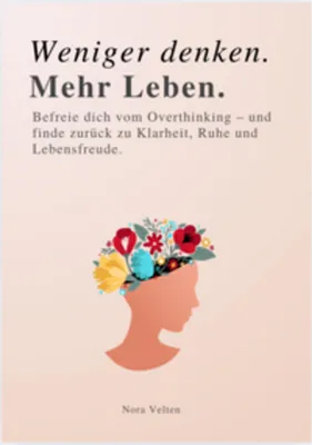 Produktbild von Weniger Denken. Mehr Leben