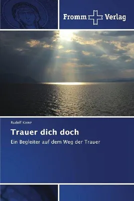 Produktbild von Trauer dich doch
