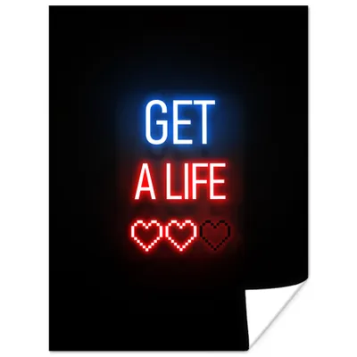 Produktbild von MuchoWow® Poster Spiele - Text - Get a life - Neon - Schwarz 120x160 cm - Wandbilder