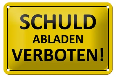 Produktbild von Blechschild Hinweis 18x12cm Schuld abladen verboten