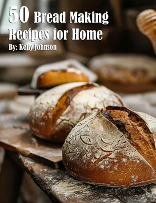 Produktbild von 50 Bread Making Recipes for Home