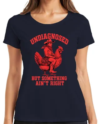 Immagine prodotto di Maglietta da donna "Cowboy Huhn Western", con scritta "Undiagnosed But Something Ain't Right" (Non diagnosticato, ma qualcosa non va), colore blu navy, taglia 3XL