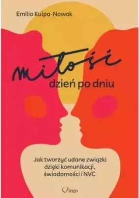 Immagine prodotto di Miłość dzień po dniu. Jak tworzyć udane związki...