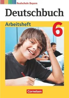 Produktbild von Deutschbuch 6. Jahrgangsstufe - Realschule Bayern - Arbeitsheft mit Lösungen