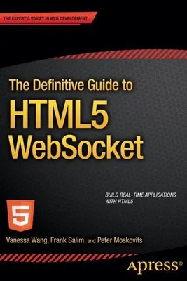 Zdjęcie produktu dla The Definitive Guide to HTML5 WebSocket