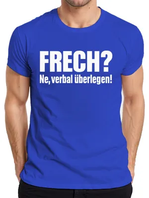 Obrázek produktu pro Drzost? Ne slovně nadřazený! Vtipný sarkastický výrok Dárkové pánské tričko, modrá, L
