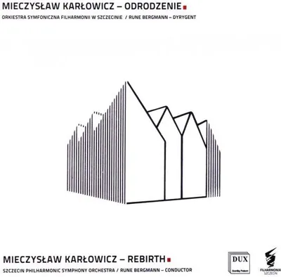 Zdjęcie produktu dla Mieczysław Karłowicz: Odrodzenie
