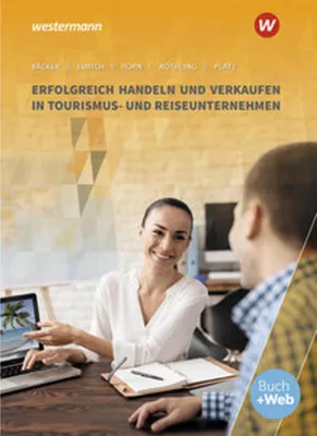 Zdjęcie produktu dla Erfolgreich handeln und verkaufen in Tourismus- und Reiseunternehmen. Schulbuch