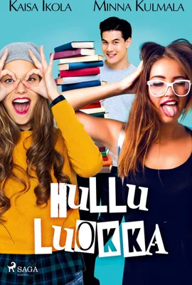 Produktbild von Hullu luokka – Erster Band: Jugendbuch von Kaisa Ikola und Minna Kulmala