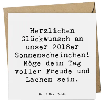 Produktbild von Mr. & Mrs. Panda Grußkarte Spruch 2018 Geburtstag Sonnenscheinchen - Weiß - Geschenk, lieben Menschen, herzliche Wünsche, Alter, einzigartig, Geburtstagsgeschenk