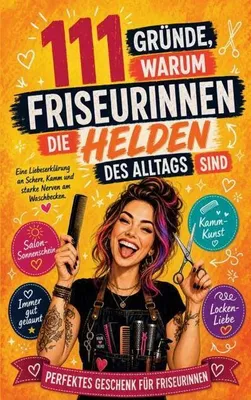 Zdjęcie produktu dla 111 Gründe, warum Friseurinnen die Helden des Alltags sind