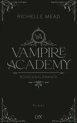 Produktbild von Vampire Academy - Schicksalsbande