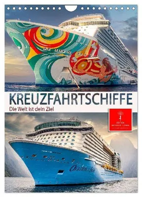 Produktbild von Kreuzfahrtschiffe - die Welt ist dein Ziel (Wandkalender 2026 DIN A4 hoch), CALVENDO Monatskalender