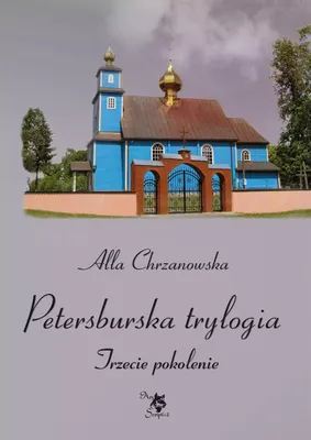 Obrázok produktu pre Petersburska trylogia T.3 Trzecie pokolenie