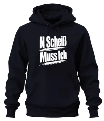 Produktbild von N Scheiß Muss Ich Lustiger Spruch Statement Ironie Humor Hoodie Kapuzenpullover, Navy, M
