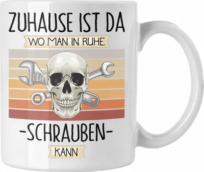 Produktbild von Trendation - KFZ Mechaniker Tasse Geschenk Geschenkidee Lustiger Spruch Zuhause Ist Da Wo Man In Ruhe Schrauben Kann (Weiß)