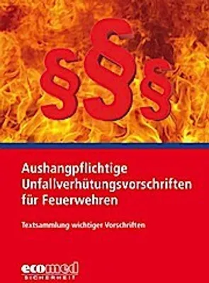 Obrázok produktu pre Aushangpflichtige Unfallverhütungsvorschriften für Feuerwehren