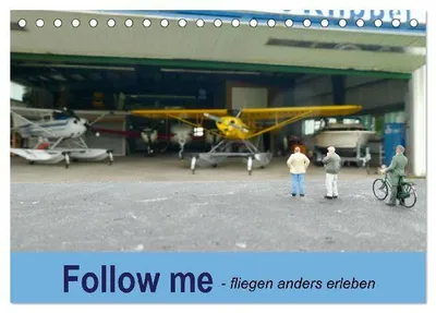 Produktbild von Follow me - fliegen anders erleben (Tischkalender 2026 DIN A5 quer), CALVENDO Monatskalender