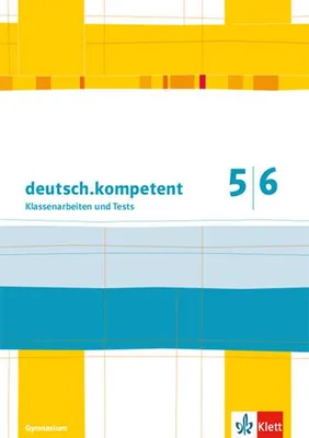 Produktbild von deutsch.kompetent. 5./6. Klasse. Kopiervorlagen für Klassenarbeiten mit Korrekturhilfe. Allgemeine Ausgabe
