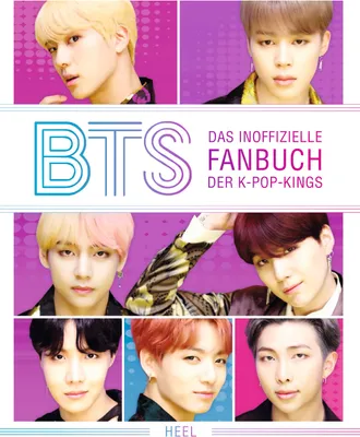 Produktbild von BTS Das inoffizielle Fanbuch der K-Pop-Kings: Das BTS-Fanbuch - die Bangtan-Boys hautnah! Unzählige Fotos, Infos, ein BTS Fan Quiz u.v.m.
