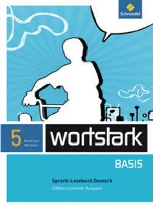 Produktbild von wortstark Basis 5. SprachLeseBuch. Differenzierende Ausgabe. Nordrhein-Westfalen