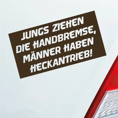 Produktbild von Auto Aufkleber Jungs ziehen die Handbremse Männer haben Heckantrieb 12x6 cm Braun Sticker Heckscheibenaufkleber