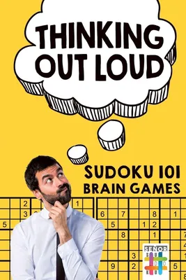 Produktbild von Thinking Out Loud | Sudoku 101 Brain Games