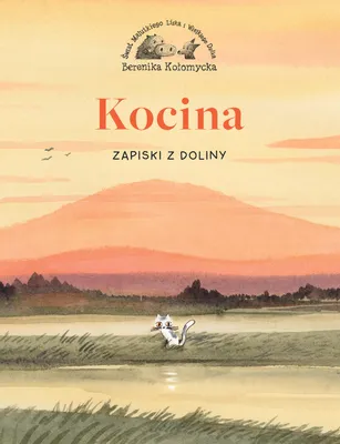 Immagine prodotto di "Zapiski dalla Valle del Kocin", Berenika Kołomycka, Egmont, 2025