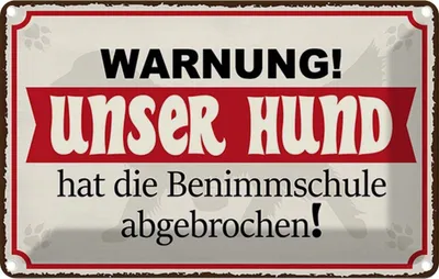 Produktbild von vianmo Blechschild 20x30 cm unser Hund hat Benimmschule Spruch Zitat