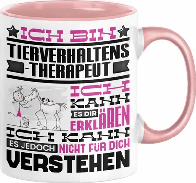 Produktbild von Tierverhaltenstherapeut Geschenk Kaffee-Tasse Geschenkidee für Tierverhaltenstherapeut Ich Bin Tierverhaltenstherapeut Ich Kann Es Dir Erklären Jedoch Nicht Für Dich Verstehen Spruch Lustig (Rosa)
