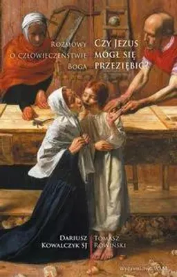 Zdjęcie produktu dla ISBN Czy Jezus mógł się przeziębić?, Religia, Polski, Broszurowa okładka, 176 stron(y)