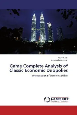 Produktbild von Carfì, D: Game Complete Analysis of Classic Economic Duopoli