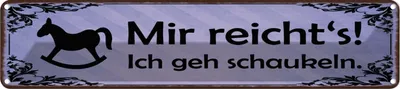 Produktbild von vianmo Blechschild 10x46 cm Mir reiht`s ich geh schaukeln Spruch Zitat