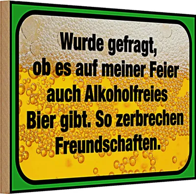 Produktbild von Holzschild Spruch 30x20cm alkoholfreies Bier zerbricht