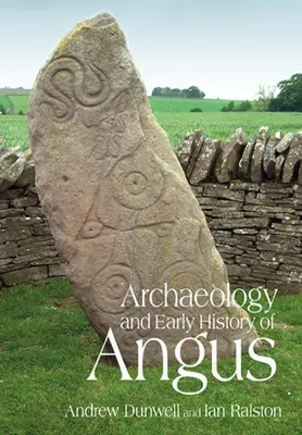 Image de Archaeology and Early History of Angus