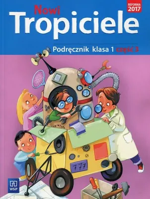 Zdjęcie produktu dla WSiP Nowi Tropiciele. Podręcznik. Klasa 1. Część 3, Edukacyjny, Polski, Broszurowa okładka, 80 stron(y)