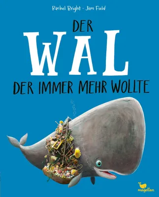 Produktbild von Der Wal, der immer mehr wollte