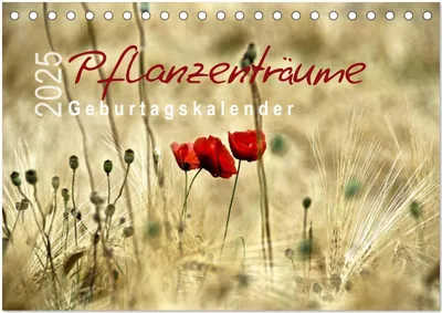 Produktbild von Pflanzenträume / Geburtstagskalender (Tischkalender 2025 DIN A5 quer), CALVENDO Monatskalender