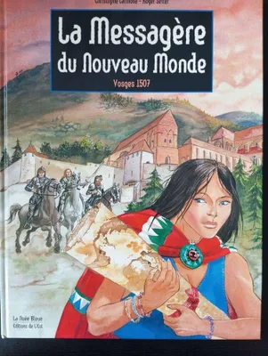 Image de BD MESSAGERE DU NOUVEAU MONDE: Vosges 1507